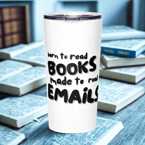 Tapered tumbler Born to read books Printful