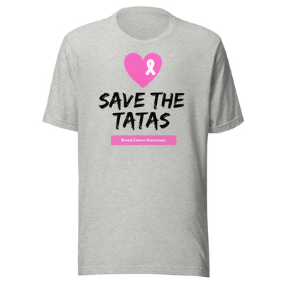 Unisex t-shirt Save the Tatas - Secret Design, LLC