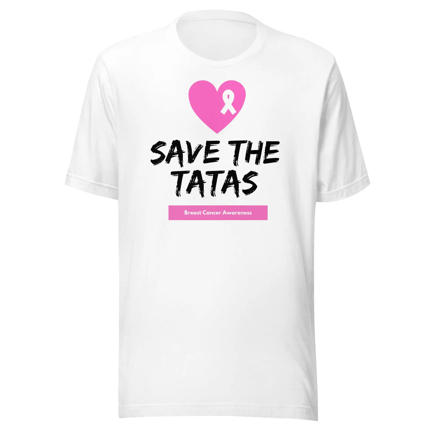 Unisex t-shirt Save the Tatas - Secret Design, LLC